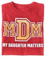 Load image into Gallery viewer, Men&#39;s My Daughter Matters T-shirt
