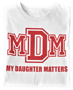 Load image into Gallery viewer, Men&#39;s My Daughter Matters T-shirt
