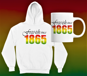 Unisex Juneteenth Free-ish Since 1865 Regular Hoodie & Mug Set