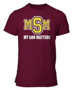 Load image into Gallery viewer, Men&#39;s My Son(s) Matters T-shirt
