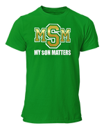 Load image into Gallery viewer, Men&#39;s My Son(s) Matters T-shirt
