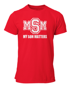 Men's My Son(s) Matters T-shirt