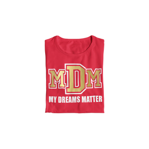 Boys My Dreams Matter T-shirt