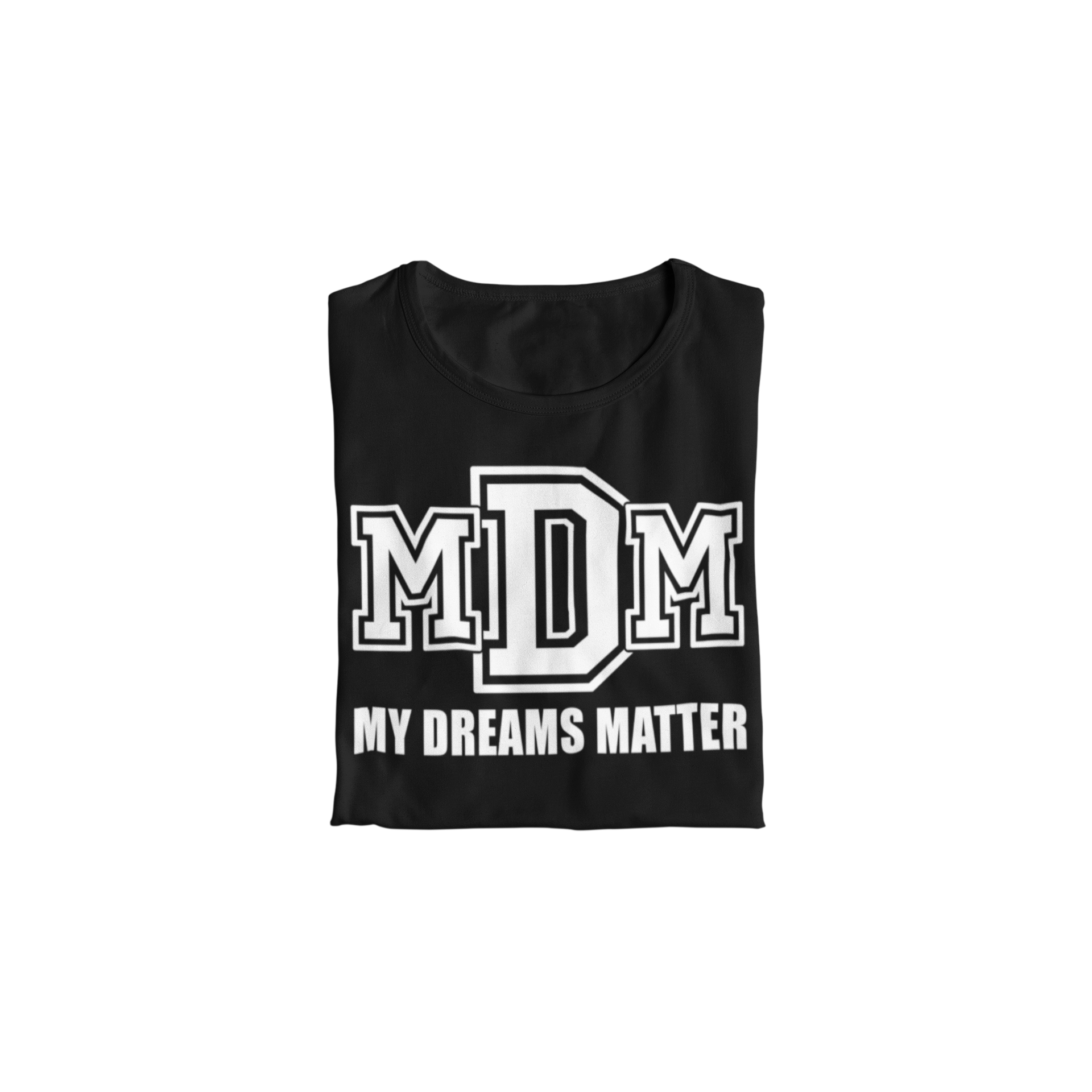 Boys My Dreams Matter T-shirt