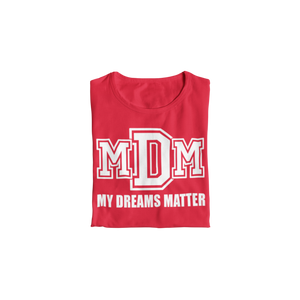 Boys My Dreams Matter T-shirt