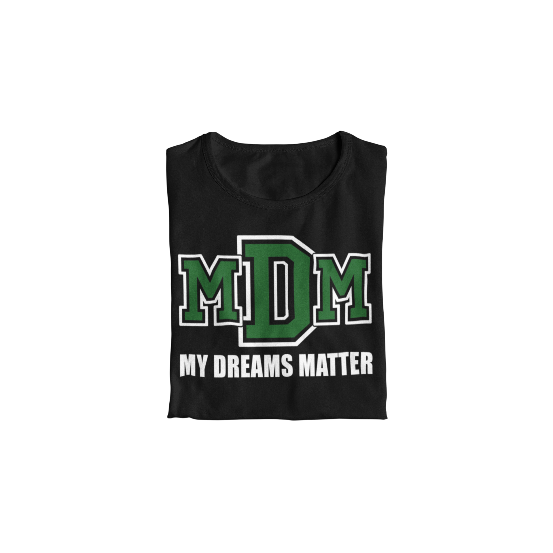 Boys My Dreams Matter T-shirt