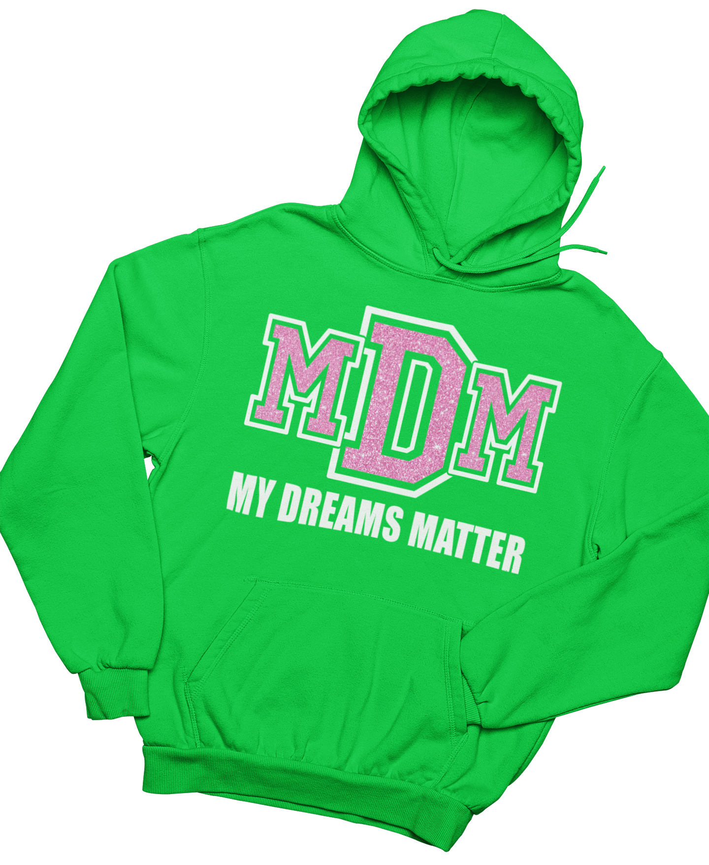 Girls My Dreams Matter Hoodie