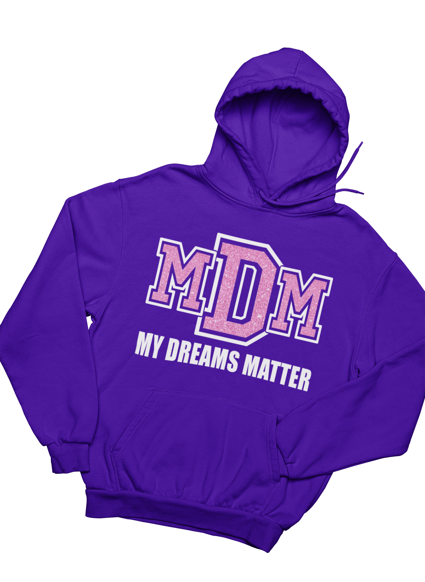 Girls My Dreams Matter Hoodie