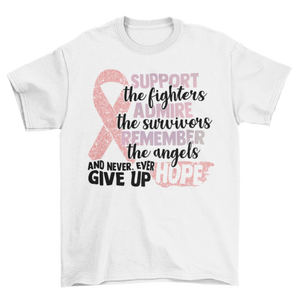 Women's Support the fighter, Inspire the Survivor, Remember the  Angels Glitter Breast Cancer Awareness Regular T-shirt