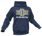 Load image into Gallery viewer, Men&#39;s My Daughter Matters Hoodie
