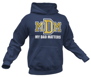 Men's My Daughter Matters Hoodie