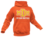 Load image into Gallery viewer, Men&#39;s My Daughter Matters Hoodie
