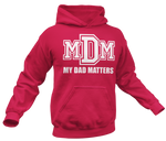 Load image into Gallery viewer, Men&#39;s My Daughter Matters Hoodie
