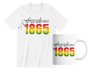 Free-ish Since 1865 Regular T-shirt & Mug Gift Set