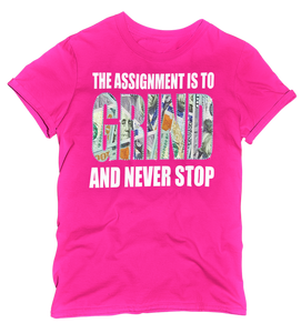 Women's "The Assignment Is To GRIND And Never Stop" Regular Rhinestone T-shirt