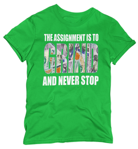 Women's "The Assignment Is To GRIND And Never Stop" Regular Rhinestone T-shirt