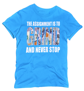 Women's "The Assignment Is To GRIND And Never Stop" Regular Rhinestone T-shirt