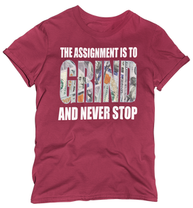 Women's "The Assignment Is To GRIND And Never Stop" Regular Rhinestone T-shirt